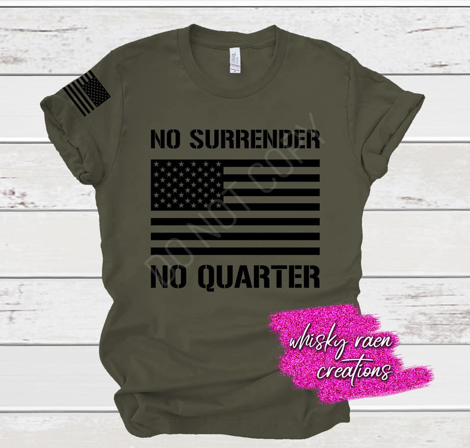 No Surrender, No Quarter